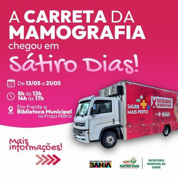 A Carreta da Mamografia chegou em Sátiro Dias!
